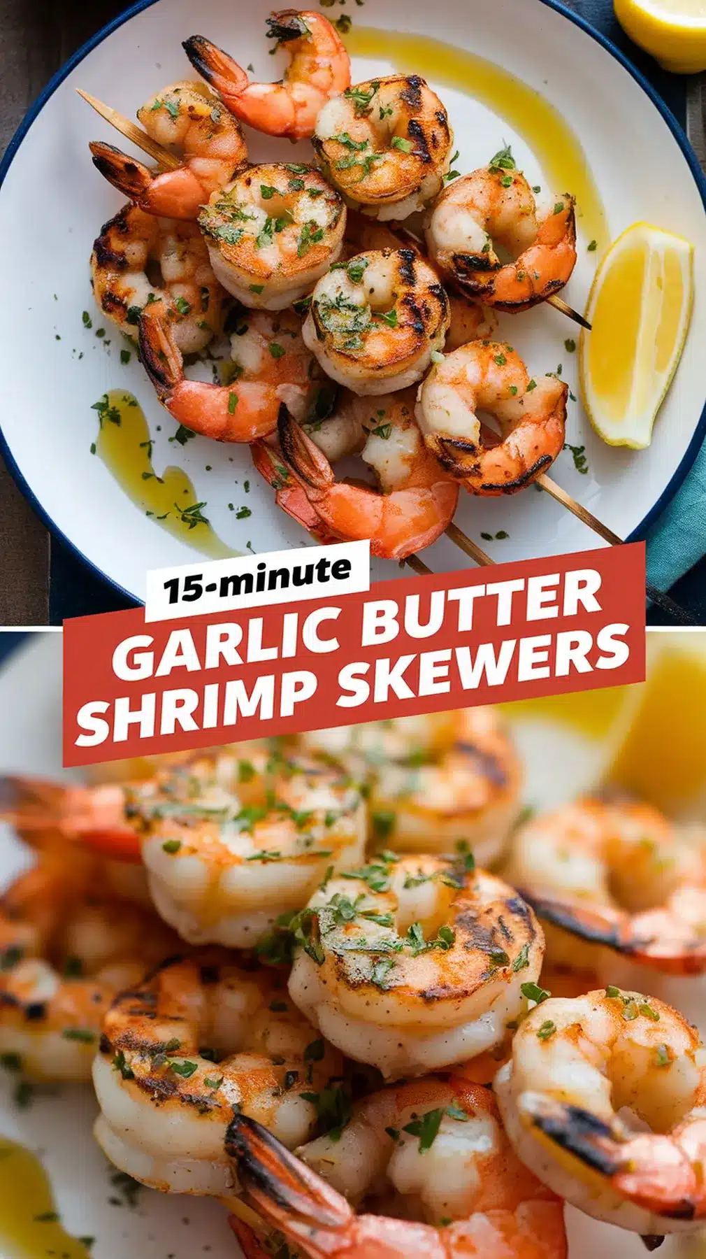 15-Minute Garlic Butter Shrimp Skewers
