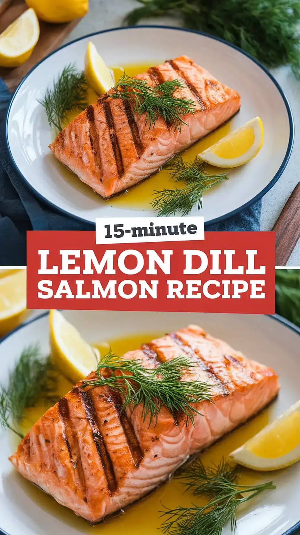 15-Minute Lemon Dill Salmon 1 15-Minute Lemon Dill Salmon