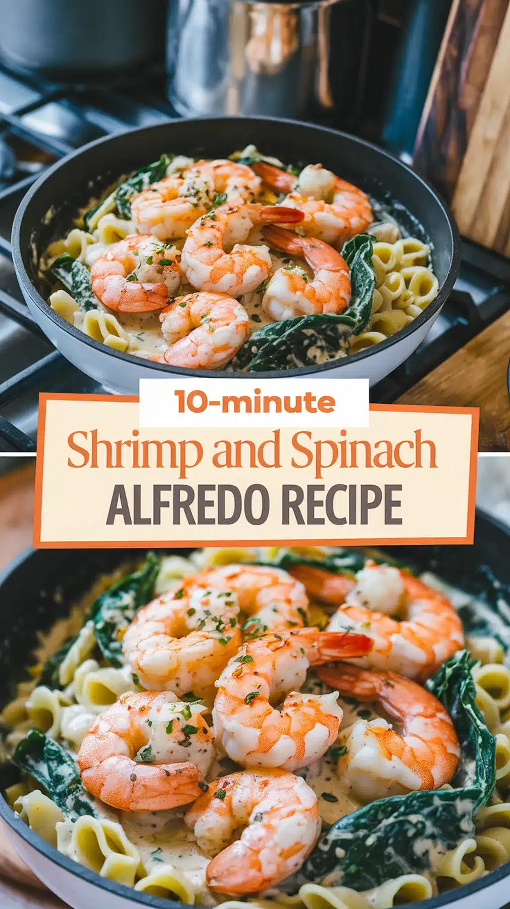 10-Minute Shrimp and Spinach Alfredo
