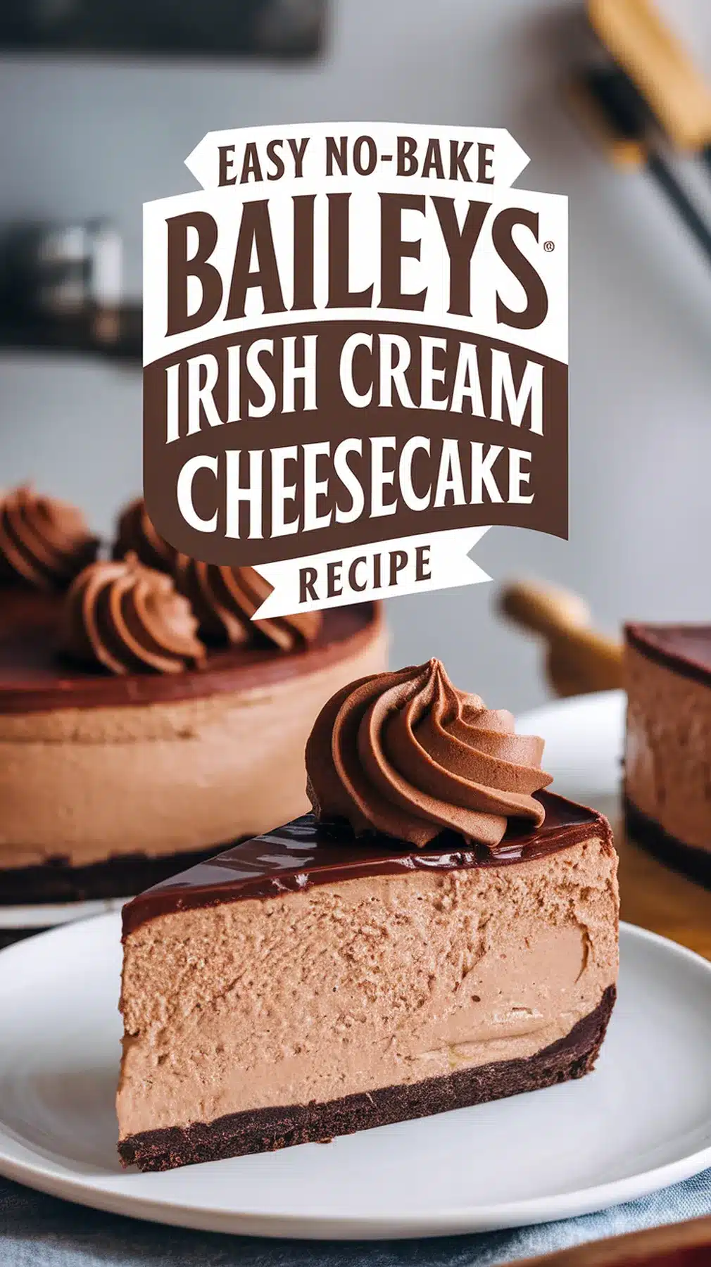 No-Bake Baileys Irish Cream Cheesecake