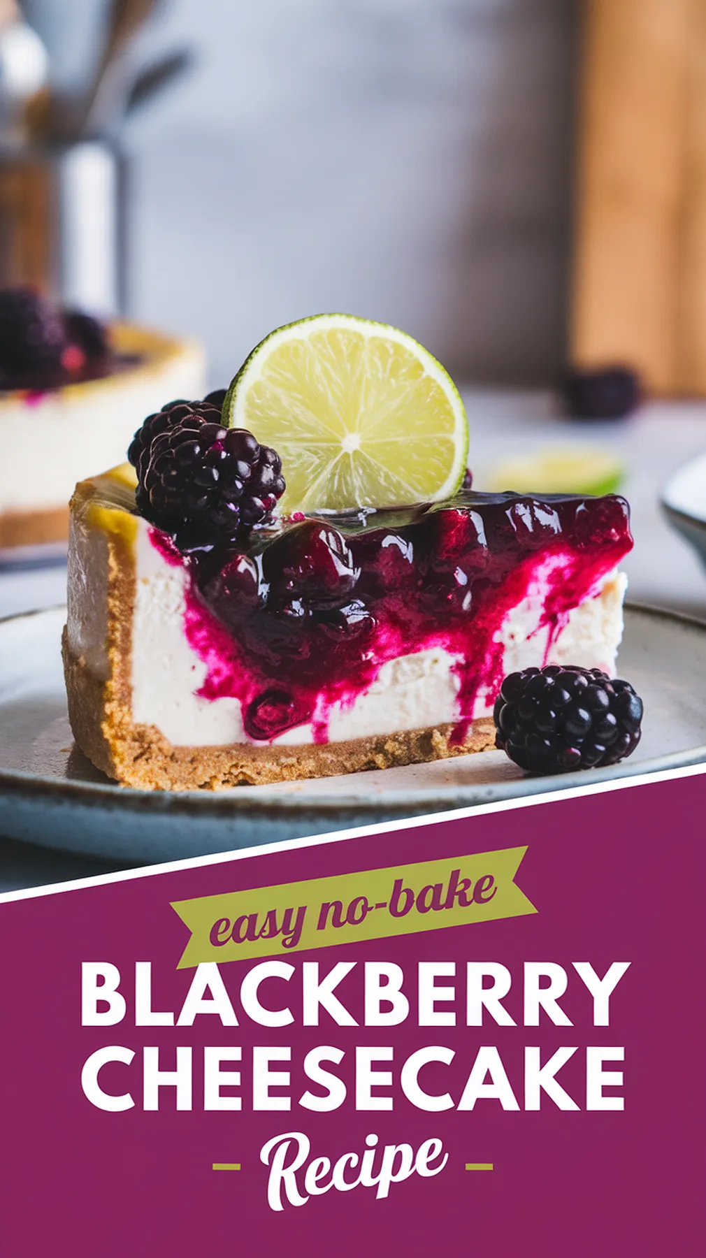No-Bake Blackberry Lime Cheesecake
