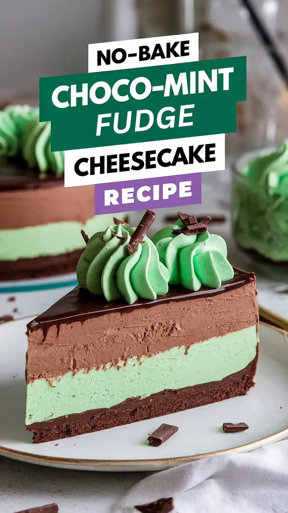 No-Bake Choco-Mint Fudge Cheesecake  