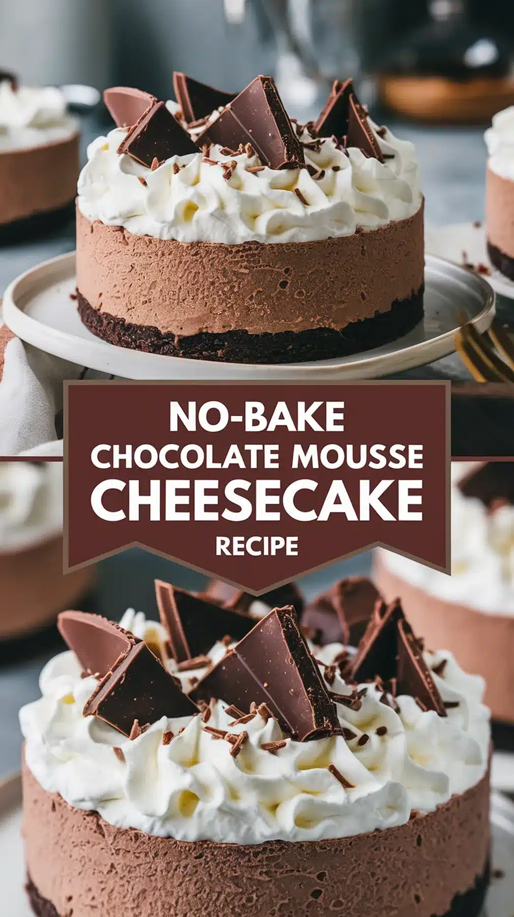 No-Bake Chocolate Mousse Cheesecake