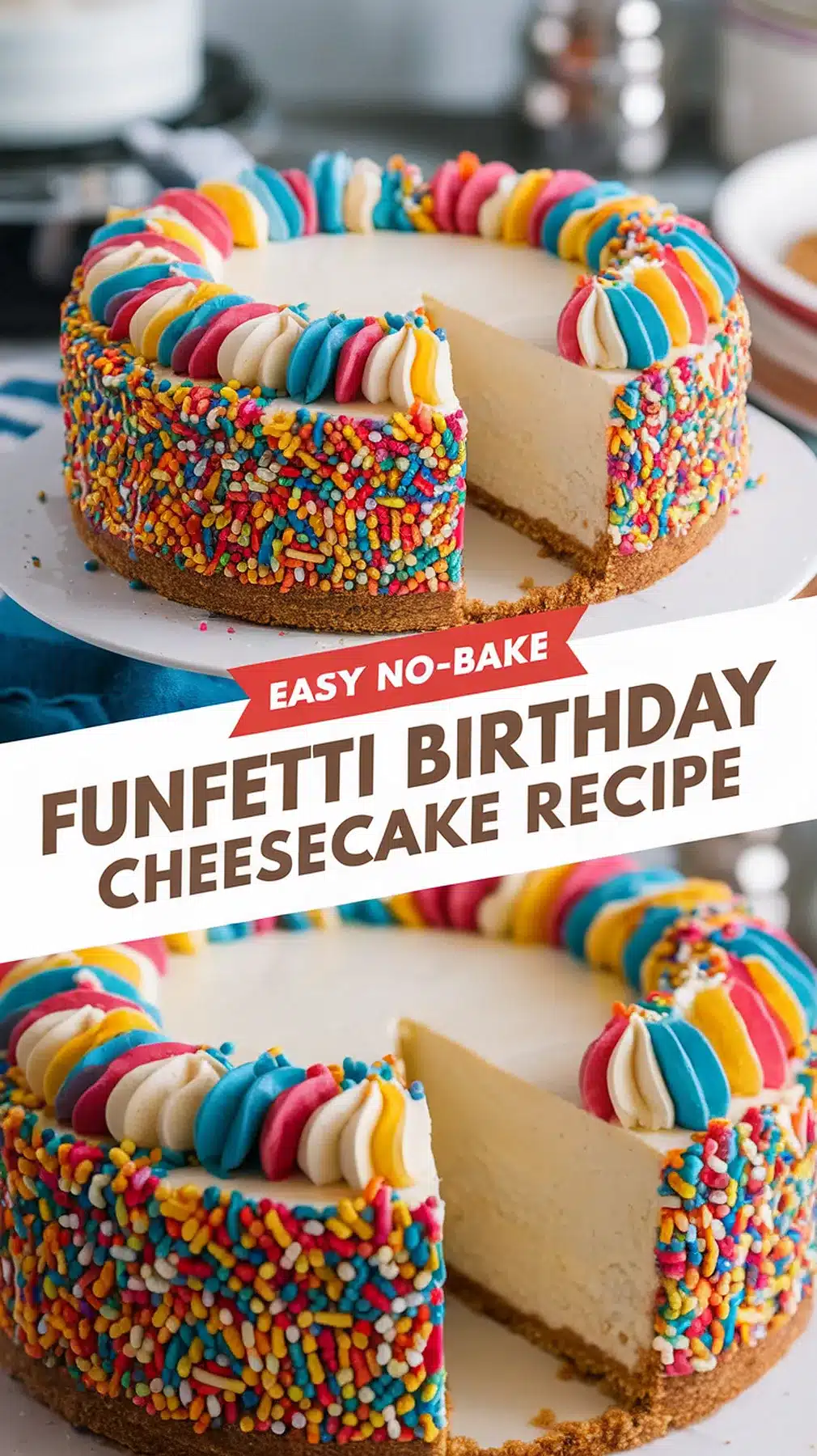 No-Bake Funfetti Birthday Cheesecake