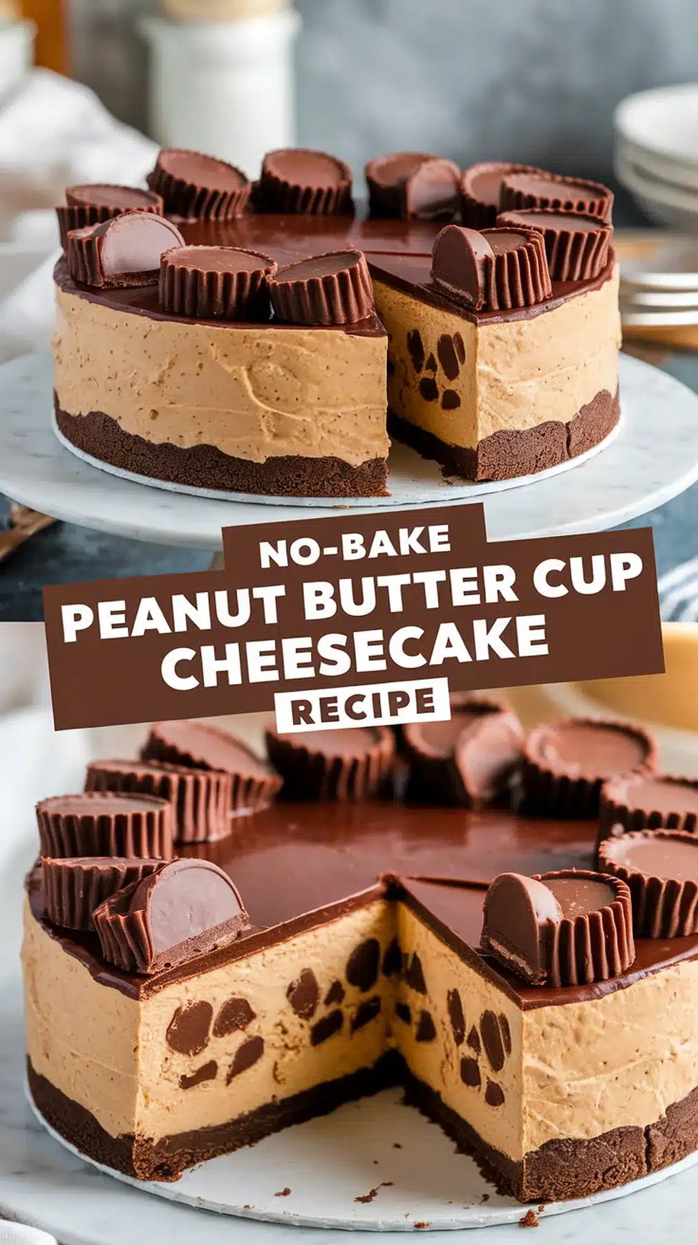 Everyone's Favorite No-Bake Peanut Butter Cup Cheesecake Recipe 1 No-Bake Peanut Butter Cup Cheesecake